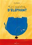 Un appétit d'éléphant