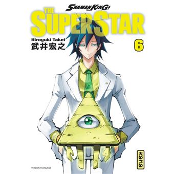 Shaman King - The Super Star - Tome 6
