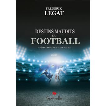 Destins maudits du football