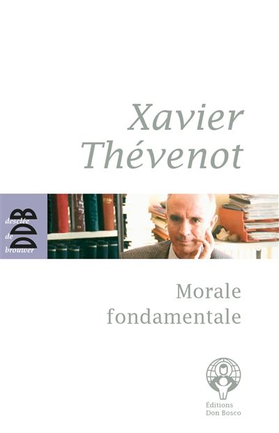 Cours de morale fondamentale