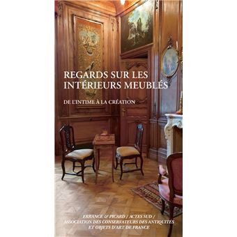 Regards sur les intérieurs meublés