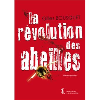 La revolution des abeilles