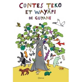 Contes Teko et Wayapi de Guyane