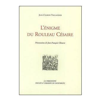 L' Enigme du Rouleau-Cesaire