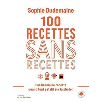 100 recettes sans recettes