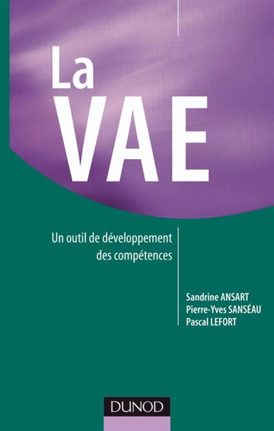 Comprendre et encadrer la VAE : outil de développement pour l'entreprise