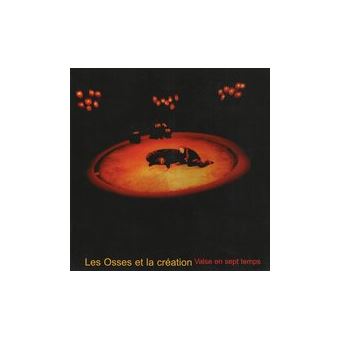 Les Osses et la création - 1