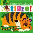 Un tigre !