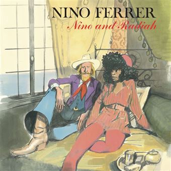 Nino And Radiah Édition Limitée - Nino Ferrer - CD album - Achat & prix |  fnac