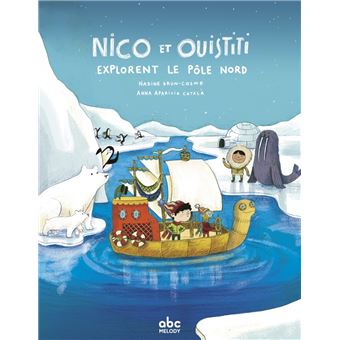 Nico et Ouistiti explorent le pôle nord