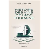 Histoire des vins de l'AOC Touraine