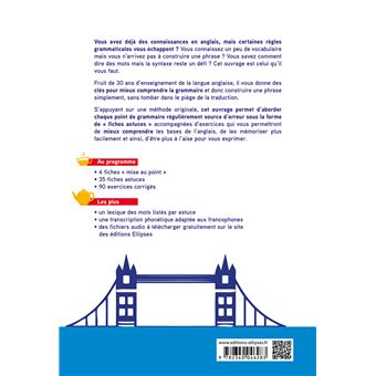 Anglais. 35 astuces pour améliorer votre grammaire simplement ! [A2-B1] (avec exercices corrigés et fichiers audio)