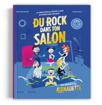 Du rock dans ton salon la comedie musicale rock et drole