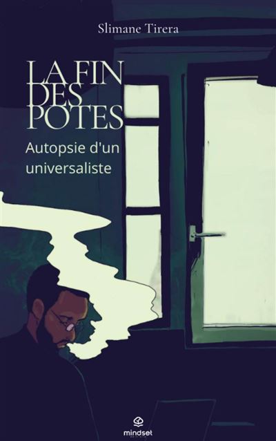 La fin des Potes: Autopsie d'un universaliste