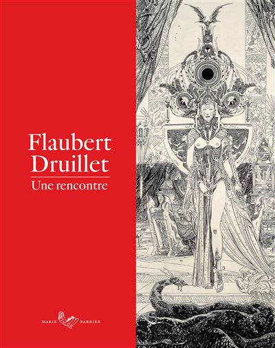 Flaubert druillet une rencontre