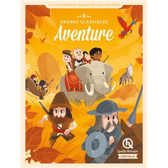 6 grands classiques de la littérature Aventure