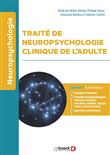 Traité de neuropsychologie clinique de l’adulte