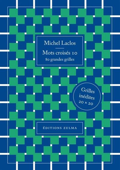 Mots croisés 10 - Michel Laclos - broché