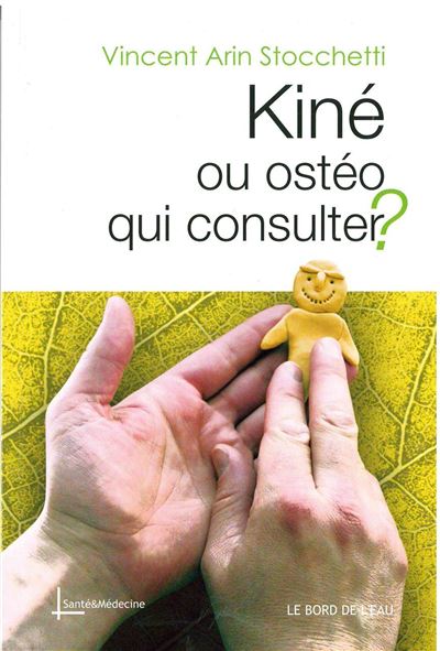 Kine ou Osteo,Qui Consulter?