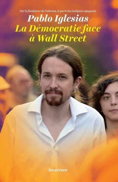 La democratie face a wall street