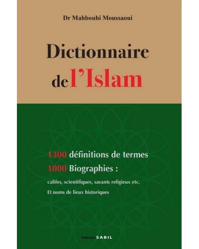 Dictionnaire de l'Islam - Dr Moussaoui Mahboubi - broché