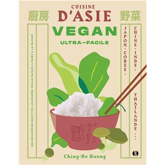Cuisine d'Asie Vegan Ultra-facile