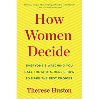 How women decide - Poche - Therese Huston - Achat Livre ou ebook | fnac