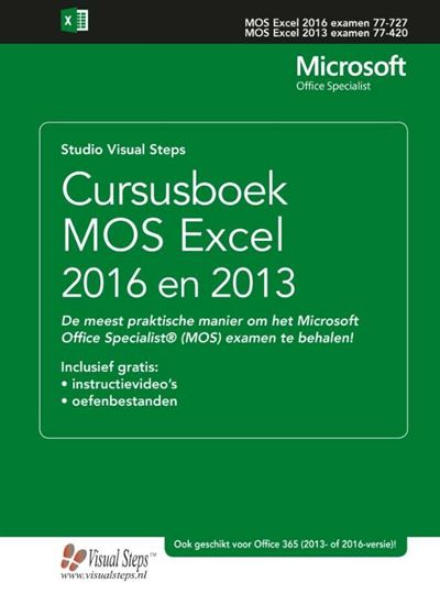 Cursusboek MOS Excel 2016 en 2013