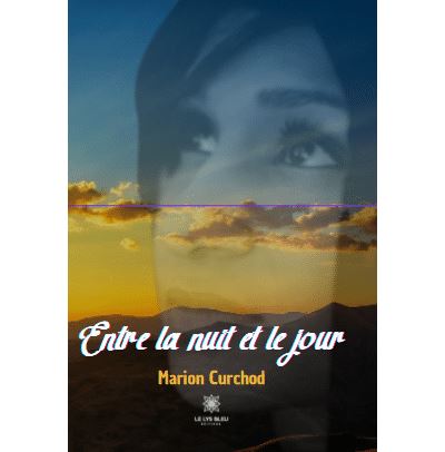 Entre la nuit et le jour - Livre gros caractères