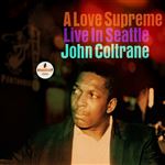 A love supreme: Live in Seattle