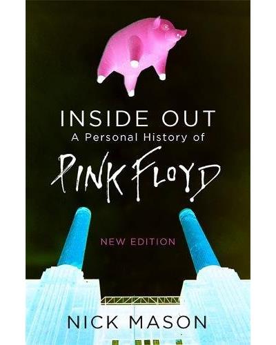 INSIDE OUT A PERSONAL HISTORY OF PINK FLOYD