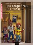 Les enquêtes des Tip Top - Le mystère de la chambre hantée CE1/CE2 dès 7 ans