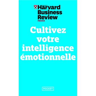 Cultivez votre intelligence émotionnelle