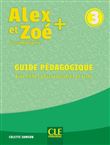 Alex et Zoé plus niveau 3 - Guide pédagogique + évaluation NC