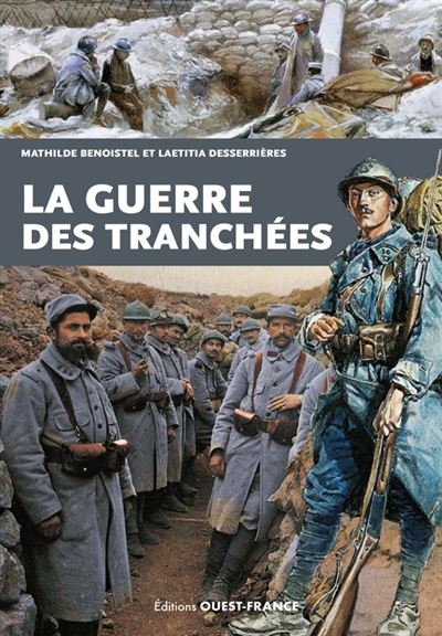 La guerre des tranchées - Mathilde Benoistel - broché