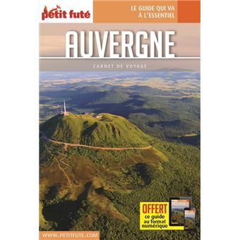 Guide Auvergne 2021 Carnet Petit Futé