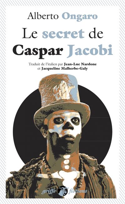 Le Secret de Caspar Jacobi - Alberto Ongaro - Poche
