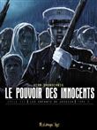 Le pouvoir des innocents, cycle III