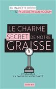Le Charme secret de notre graisse