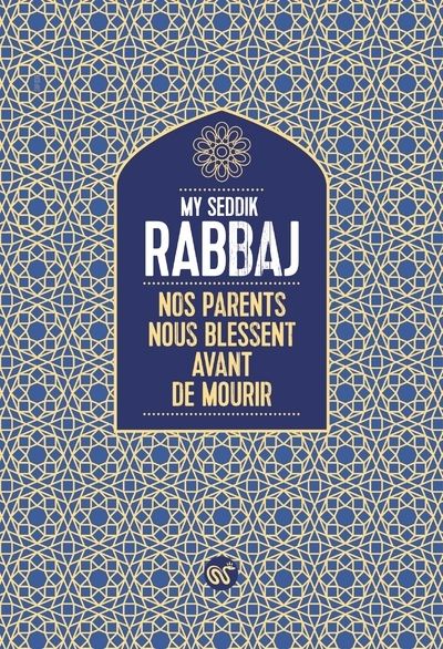 Nos parents nous blessent avant de partir