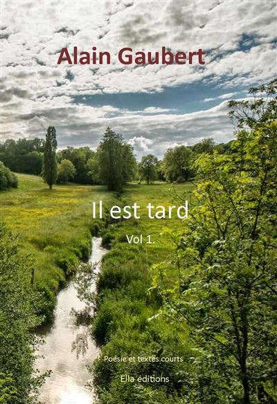 Il est tard