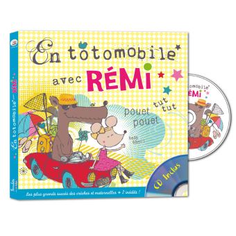 En Totomobile Avec Remi Edition 2018 Livre Avec 1 Cd Audio Livre Cd Remi Muriel Douru Achat Livre Fnac