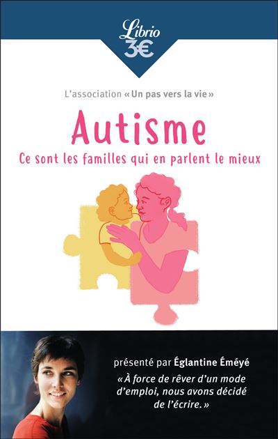 Autisme : ce sont les familles qui e parlent le mieux