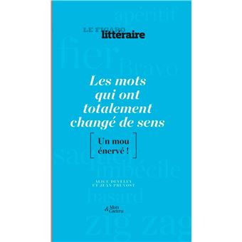 Les mots qui ont totalement changé de sens