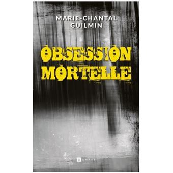 Obsession mortelle