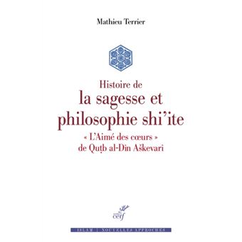 HISTOIRE DE LA SAGESSE ET PHILOSOPHIE SHI'ITE - 1