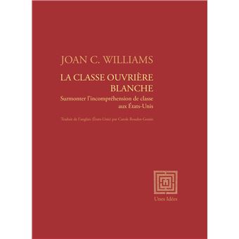 La Classe ouvrière blanche