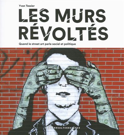 Les murs révoltés