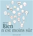 Rien n'est moins sûr
