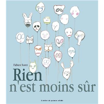 Rien n'est moins sûr